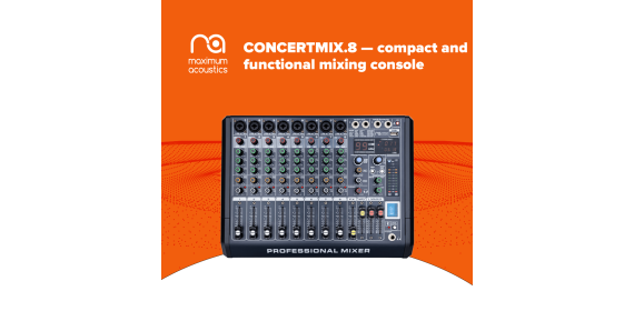 Компактний та функціональний мікшерний пульт Maximum Acoustics CONCERTMIX.8