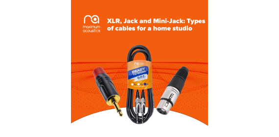 XLR, Jack and Mini-Jack: Understanding the types of cables for the home studio