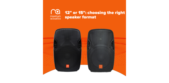 12 inches vs. 15 inches: which speaker size to choose if you're working without a separate subwoofer