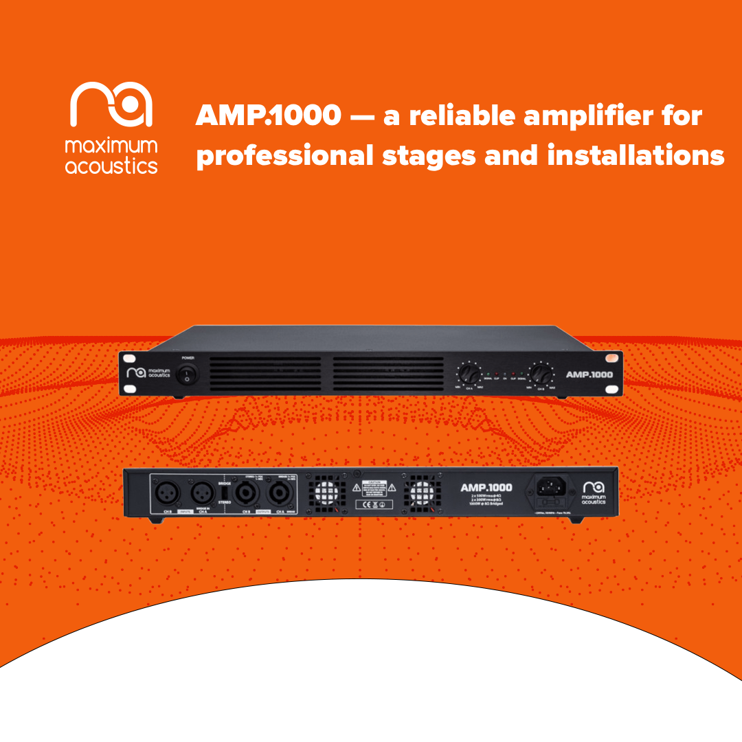Maximum Acoustics AMP.1000: Reliable amplifier for professional stages and installations