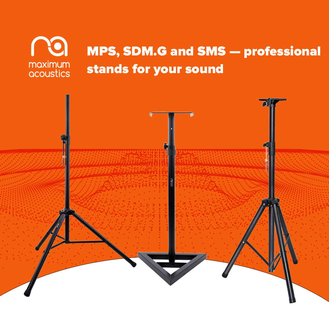 Supporting Your Sound: Review of Maximum Acoustics MPS, SDM.G and SMS Professional Stands
