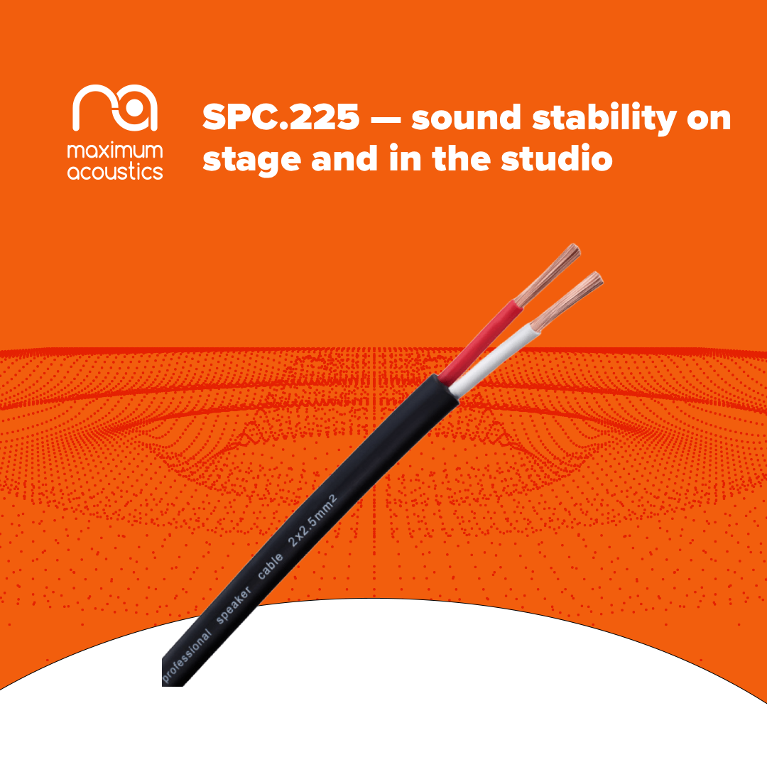 How to choose a speaker cable? Professional solution — Maximum Acoustics SPC.225
