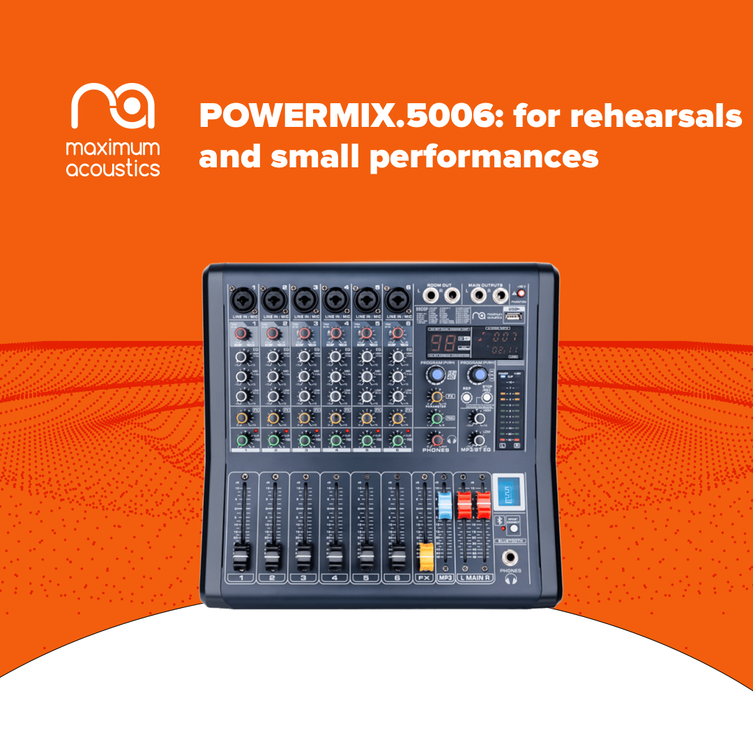 Maximum Acoustics POWERMIX.5006: mixer with a 2×250 W amplifier for rehearsals and small performances