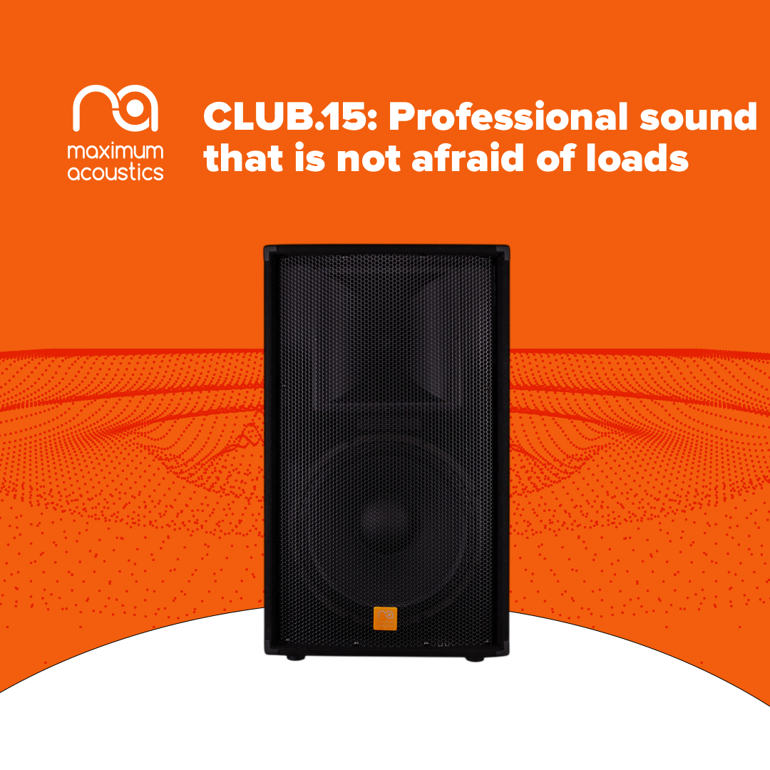 Maximum Acoustics CLUB.15 Review: Professional sound that's not afraid of loads