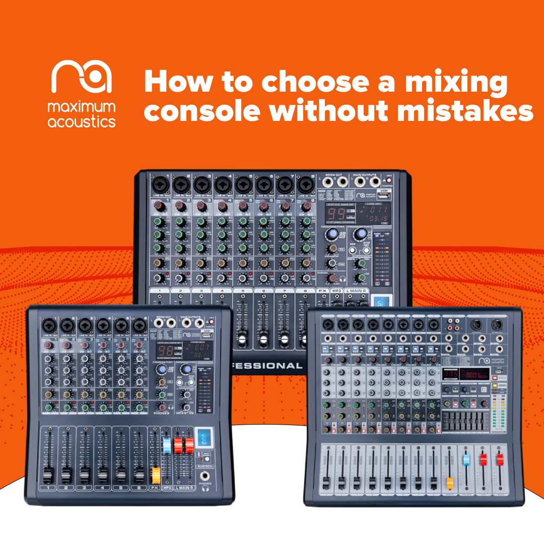 How to choose a mixing console: a complete guide for beginners and professionals