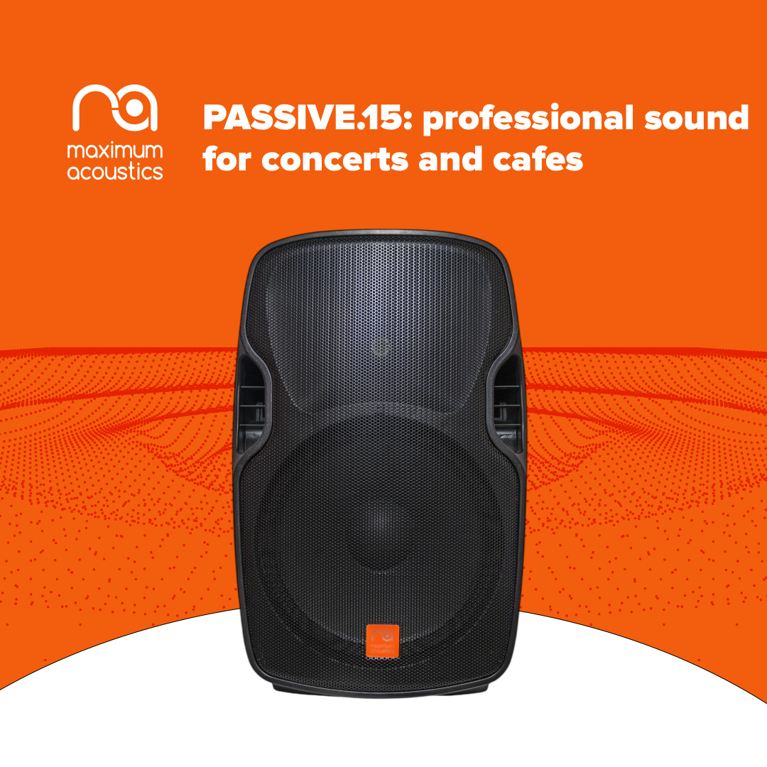 Overview and applications of the Maximum Acoustics PASSIVE.15 passive speaker system