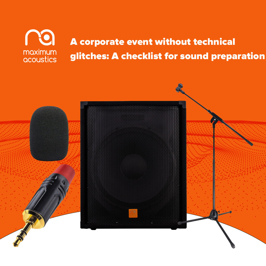 Sound setup for corporate events: Equipment preparation checklist
